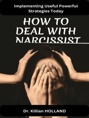 cover image of HOW TO DEAL WITH a NARCISSIST